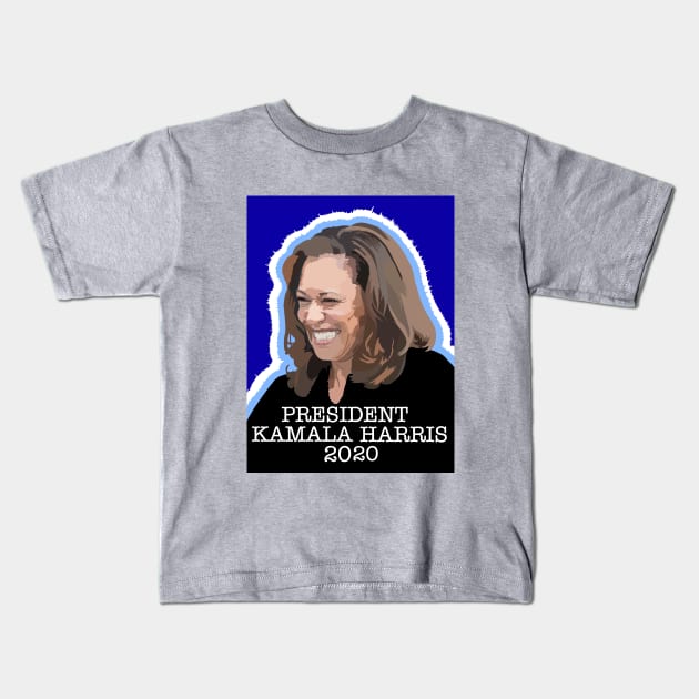 PRESIDENT KAMALA HARRIS 2020 Kids T-Shirt by SignsOfResistance